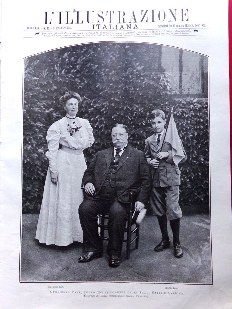 L'illustrazione Italiana 8 Novembre 1908 William Taft Ponte Magra Savoia …