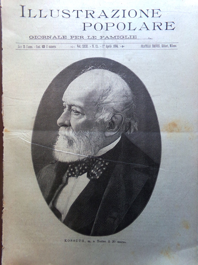 L'Illustrazione Popolare 1 Aprile 1894 Lajos Kossuth Certosa di Pavia …