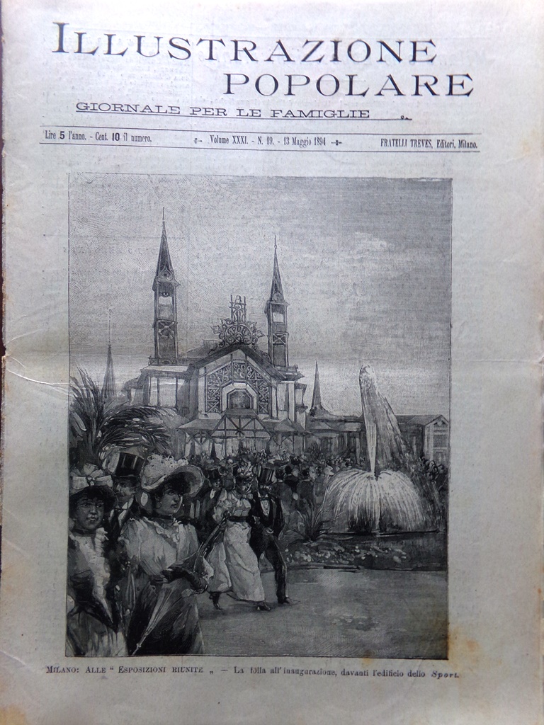 L'Illustrazione Popolare 13 Maggio 1894 Esposizioni di Milano Duca Abruzzi …