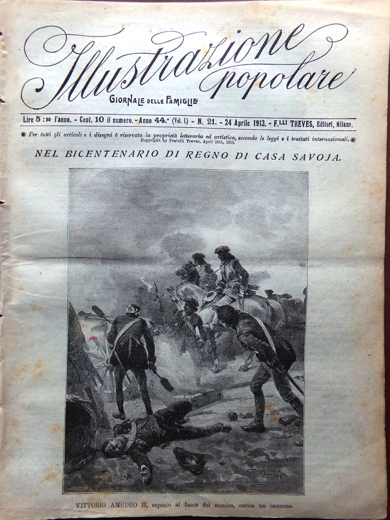 L'Illustrazione Popolare 24 Aprile 1913 Centenario Savoia Babilonia Alfonso XIII