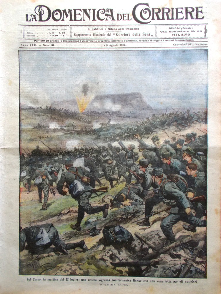 La Domenica del Corriere 1 Agosto 1915 WW1 Cadorna Adamello …