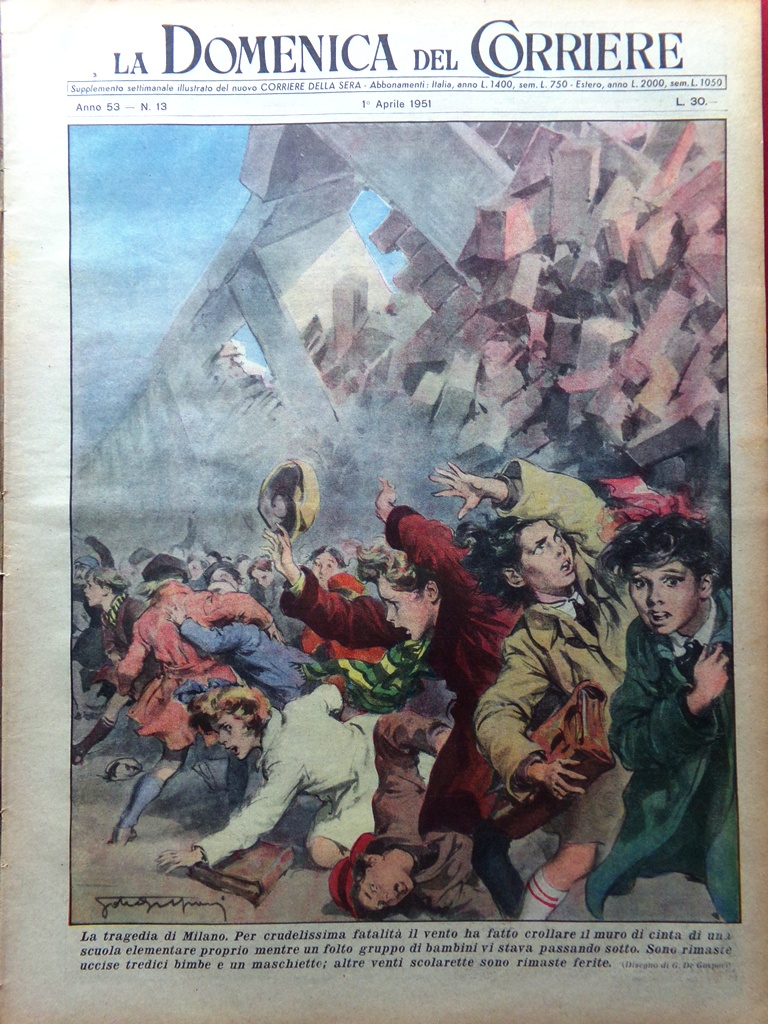La Domenica del Corriere 1 Aprile 1951 Crollo Scuola Lorenteggio …
