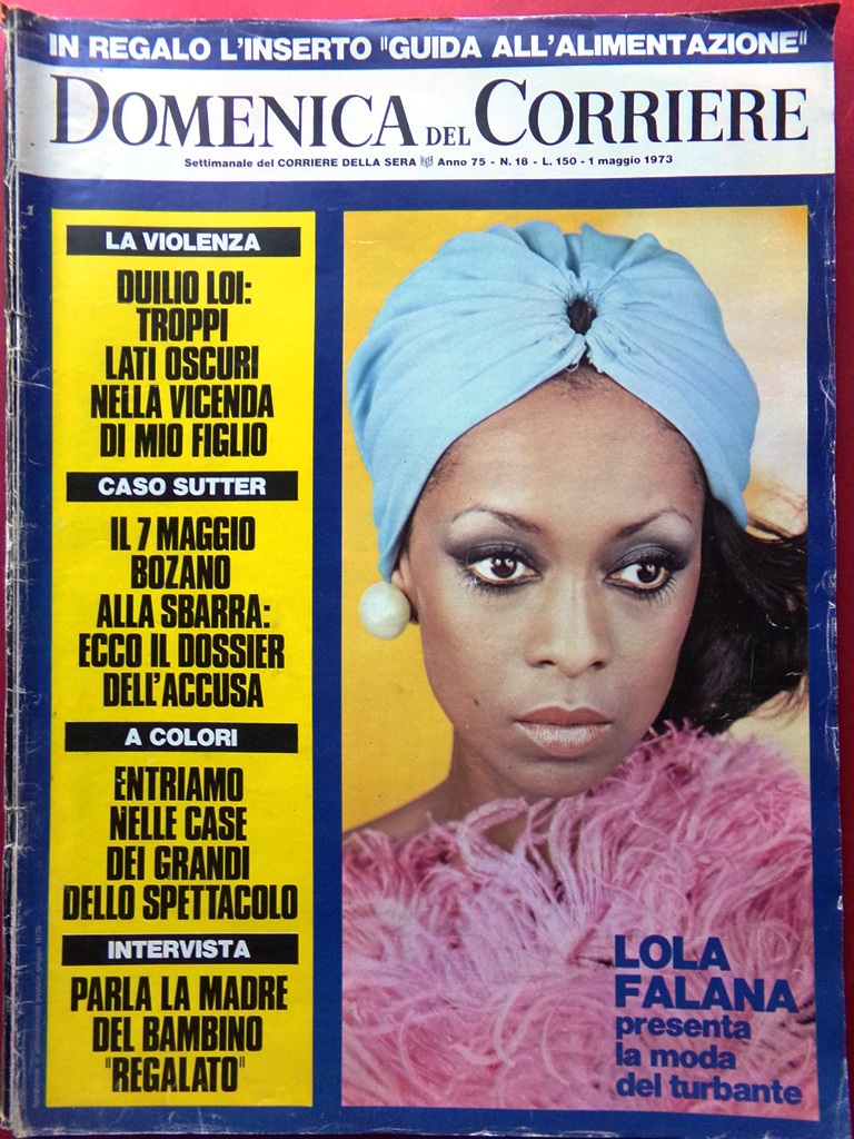La Domenica del Corriere 1 Maggio 1973 Duce Bernhardt Zeffirelli …