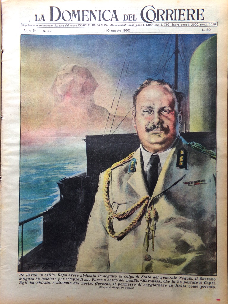 La Domenica del Corriere 10 Agosto 1952 Re Faruk Egitto …