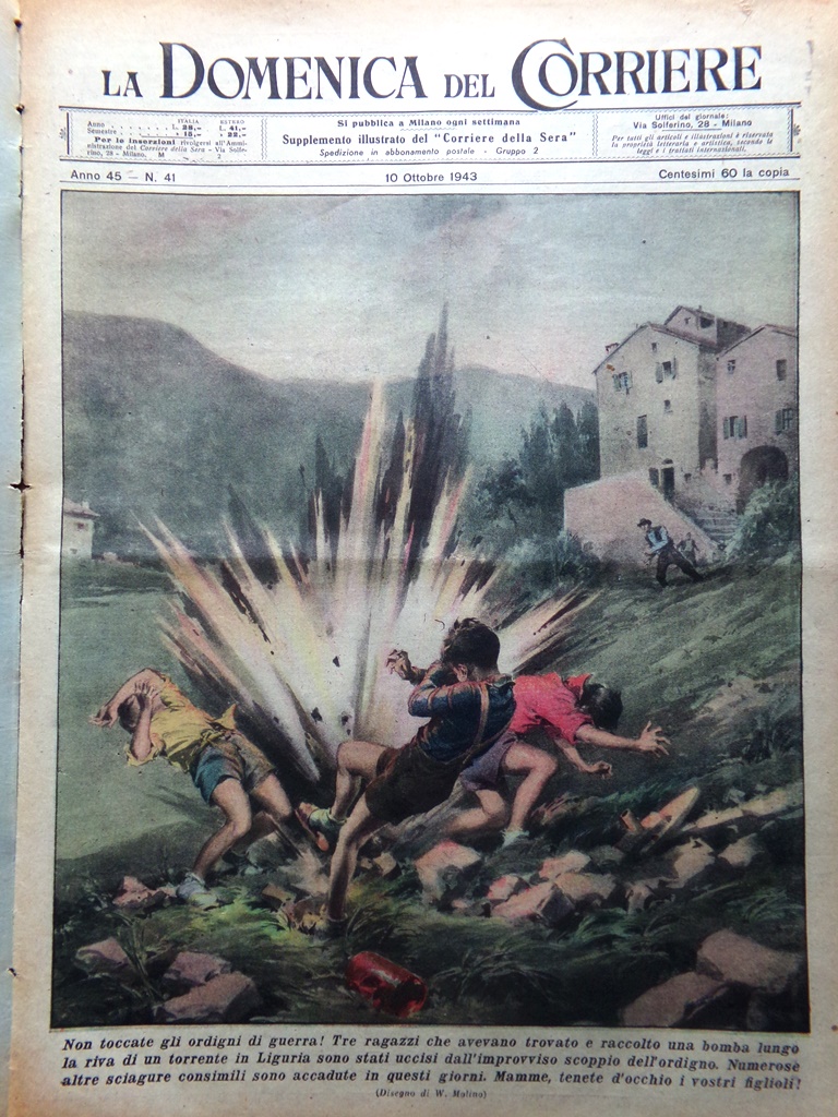 La Domenica del Corriere 10 Ottobre 1943 WW2 Ordigni Bellici …