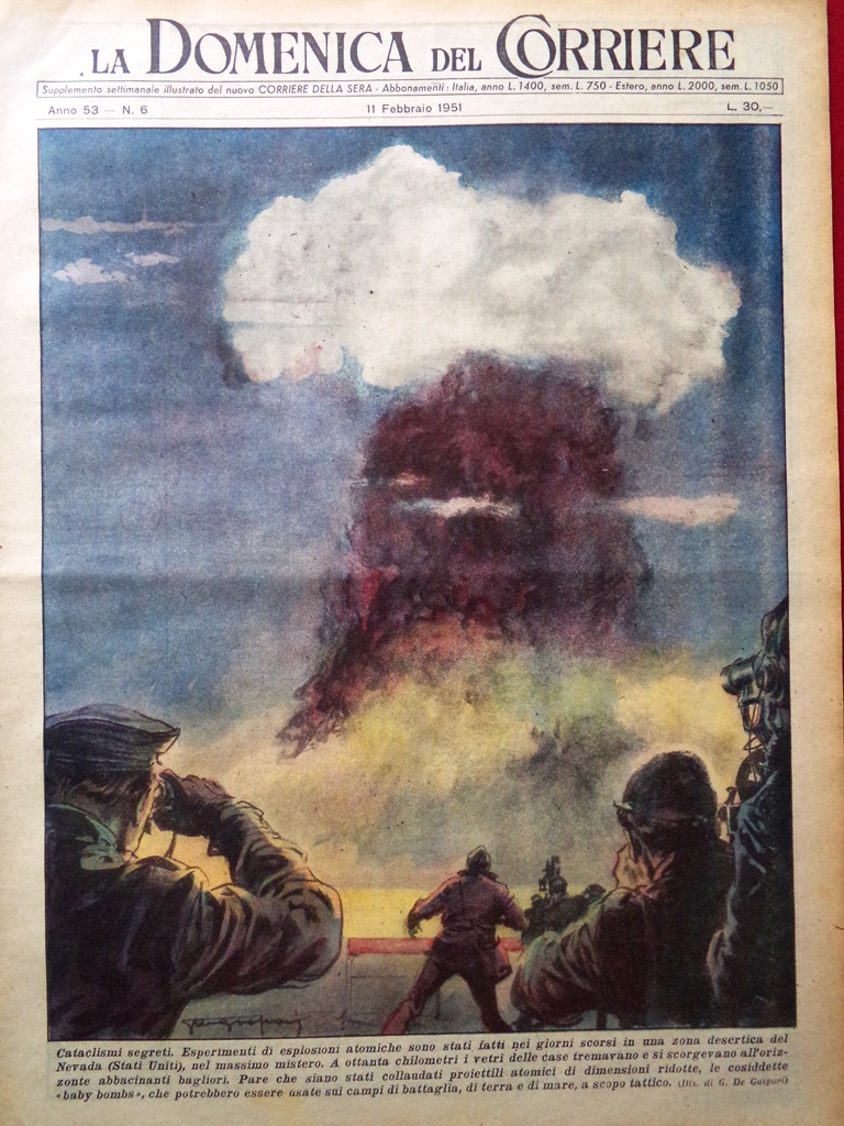 La Domenica del Corriere 11 Febbraio 1951 Atomica in Nevada …
