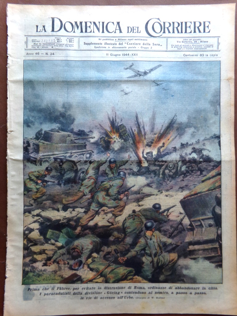 La Domenica del Corriere 11 Giugno 1944 WW2 Fuhrer Roma …