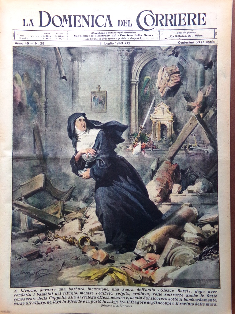 La Domenica del Corriere 11 Luglio 1943 WW2 Livorno Bordino …
