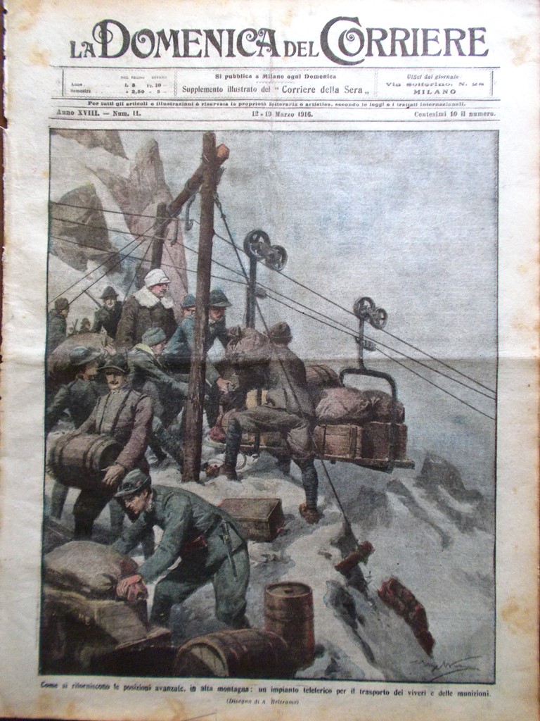 La Domenica del Corriere 12 Marzo 1916 WW1 Cadorna Teleferiche …