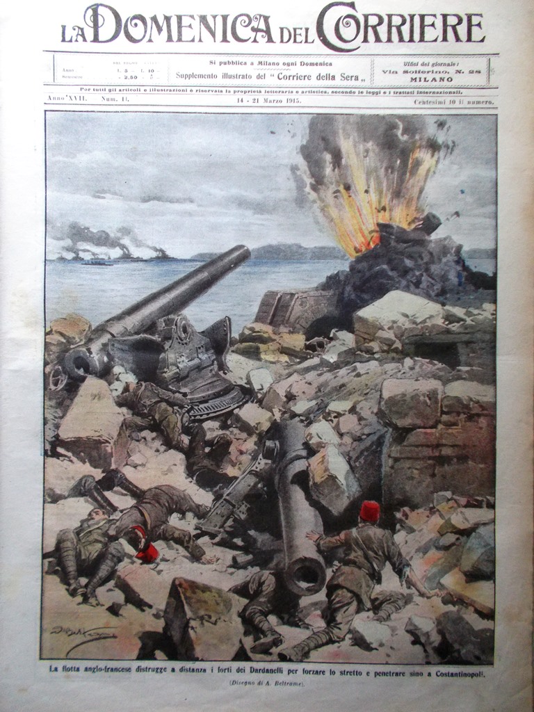 La Domenica del Corriere 14 Marzo 1915 WW1 Dardanelli Cocullo …