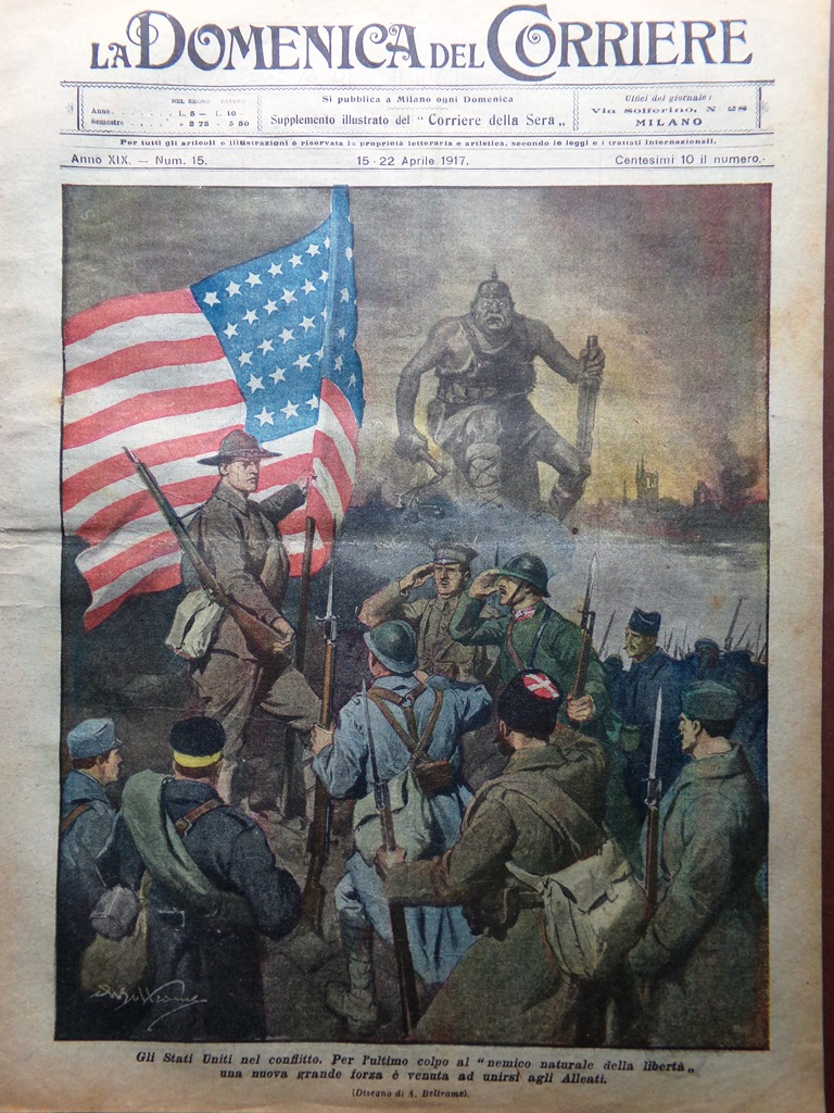 La Domenica del Corriere 15 Aprile 1917 WW1 Stati Uniti …