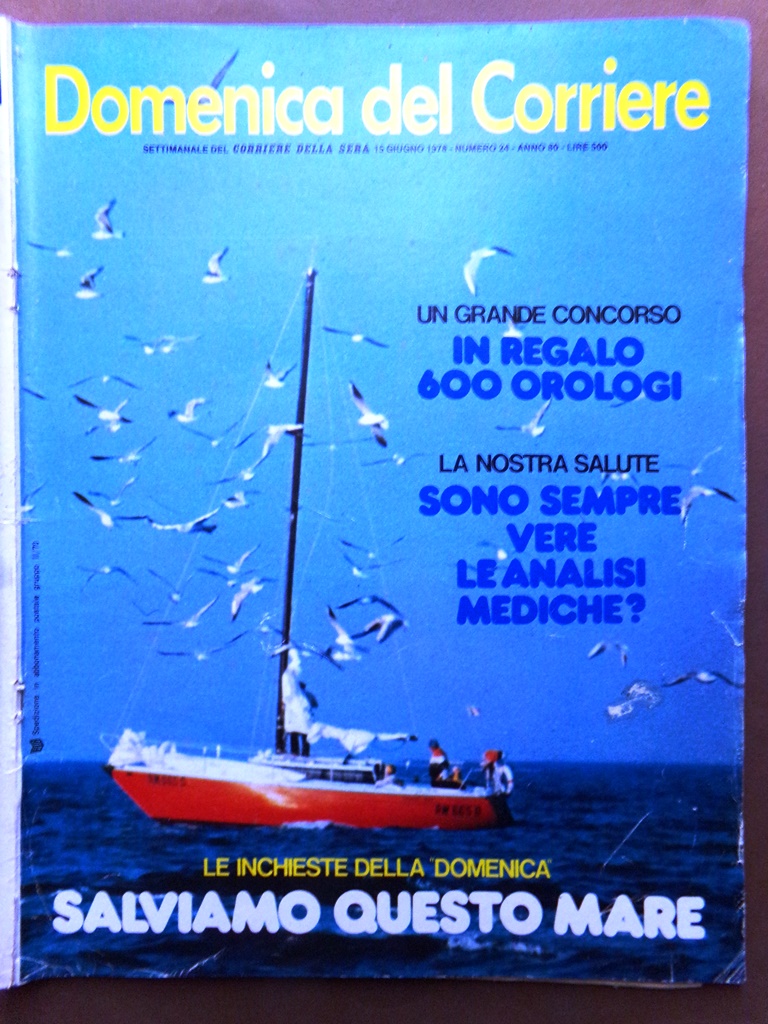 La Domenica del Corriere 15 Giugno 1978 Ufo Pianura Napoli …