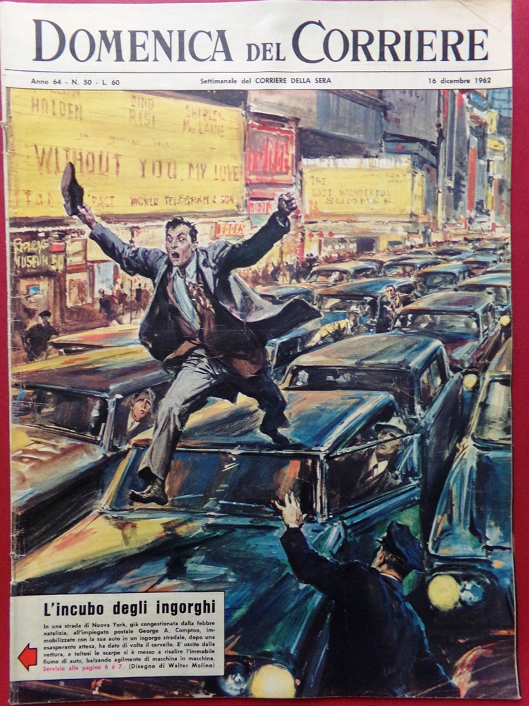 La Domenica del Corriere 16 Dicembre 1962 Olivetti Traffico Proclemer …