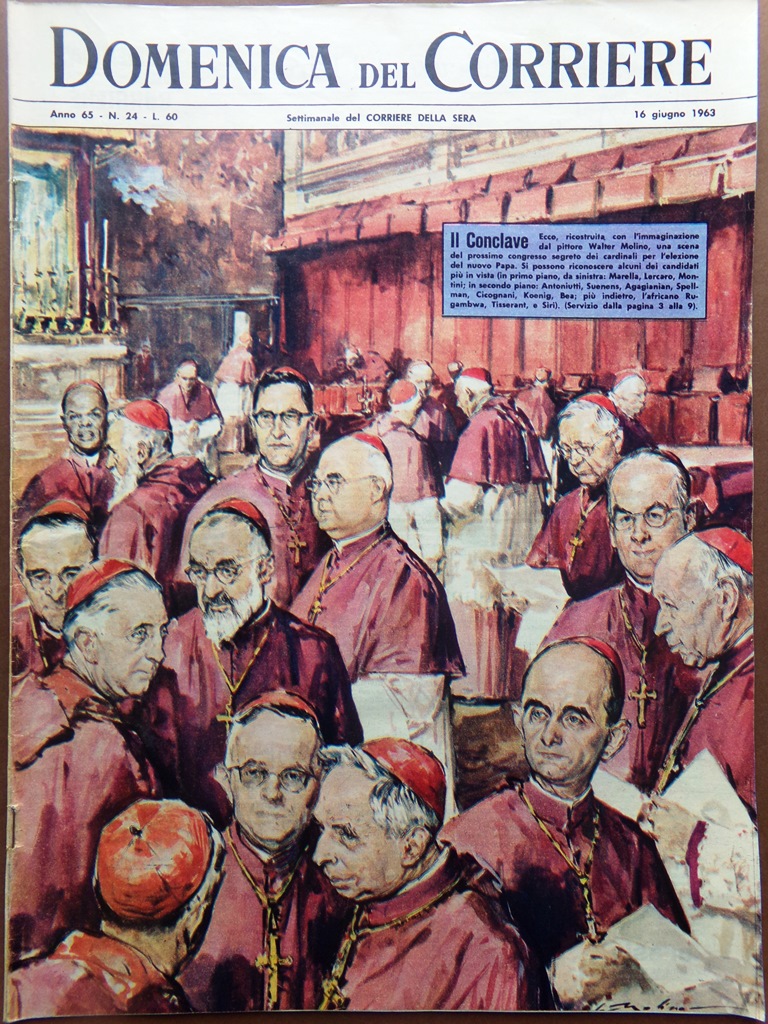 La Domenica del Corriere 16 Giugno 1963 Conclave Papa Chiari …