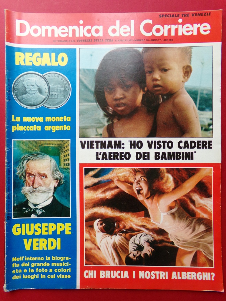 La Domenica del Corriere 17 Aprile 1975 Aereo Saigon Wayne …