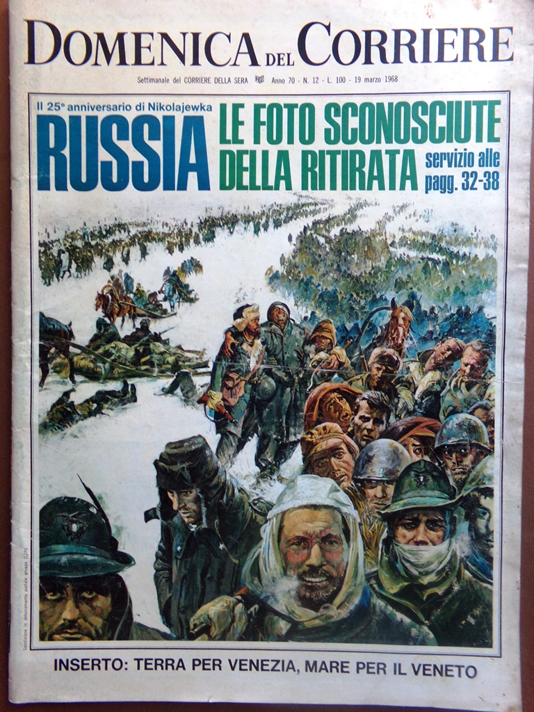 La Domenica del Corriere 19 Marzo 1968 Campagna di Russia …