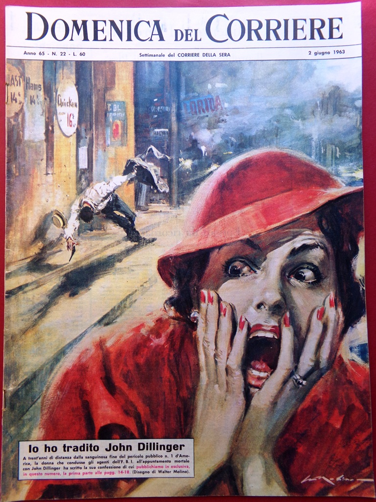 La Domenica del Corriere 2 Giugno 1963 Dillinger Milan New …