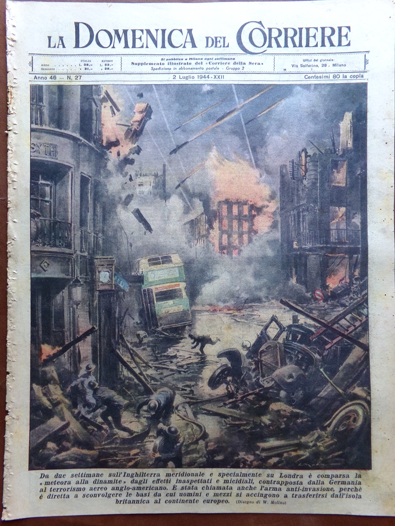 La Domenica del Corriere 2 Luglio 1944 WW2 Inghilterra Dinamite …