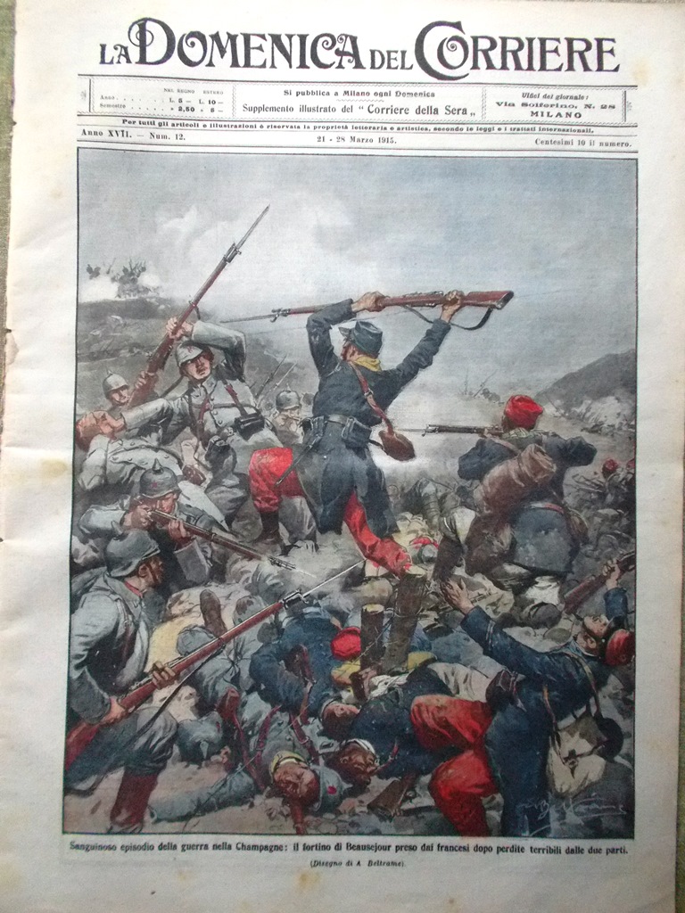 La Domenica del Corriere 21 Marzo 1915 WW1 Dardanelli Spluga …