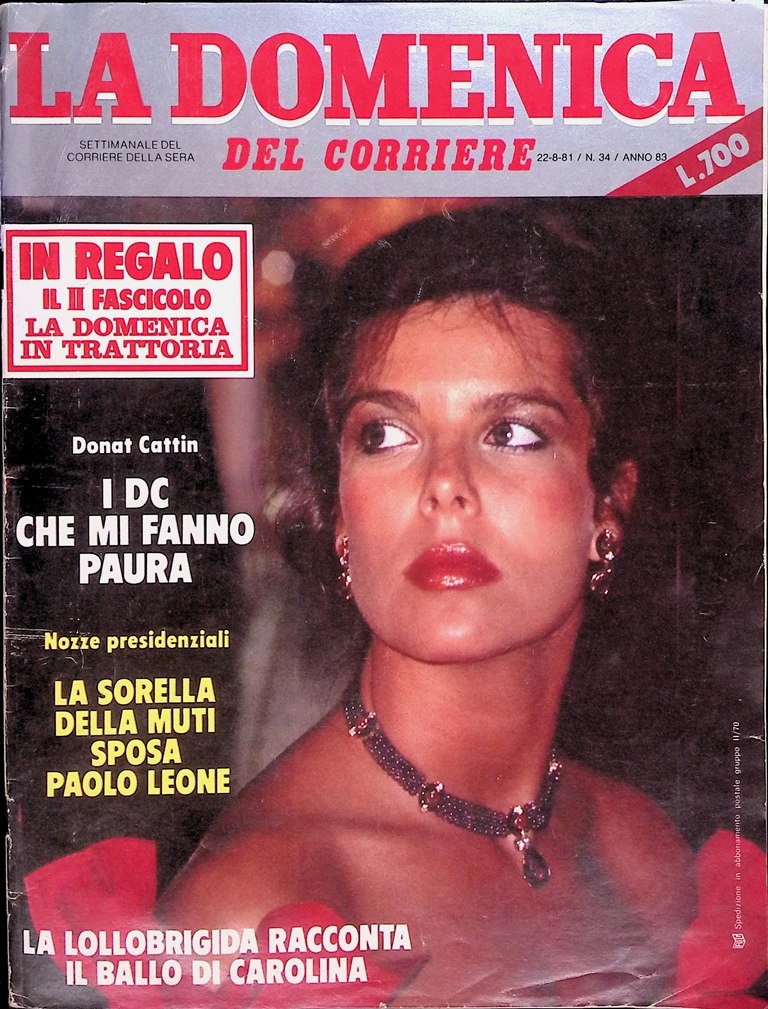 La Domenica del Corriere 22 Agosto 1981 Rettore Garbo Nikka …