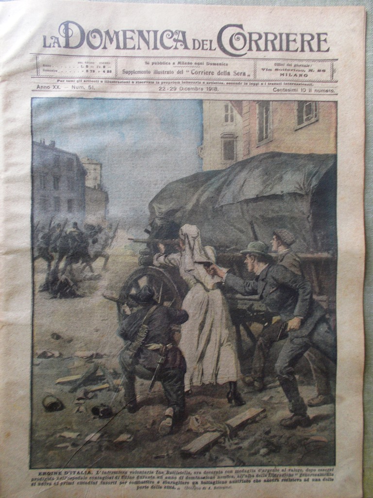 La Domenica del Corriere 22 Dicembre 1918 WW1 Cavallini Battisti …