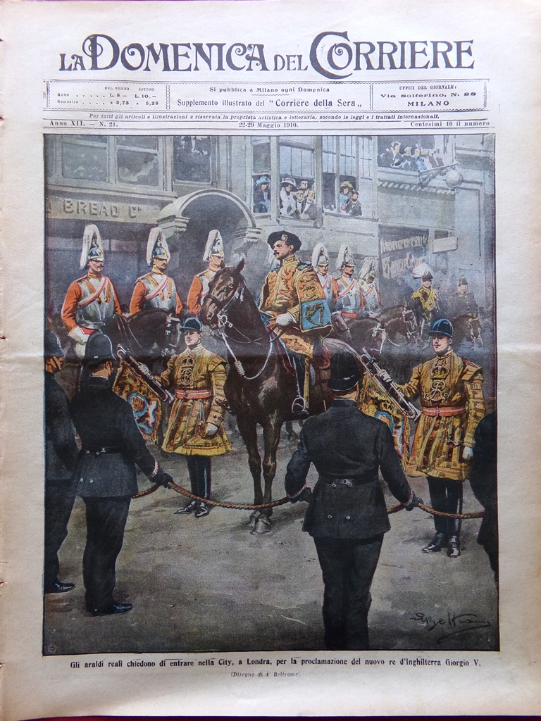 La Domenica del Corriere 22 Maggio 1910 Re Giorgio Ferrara …