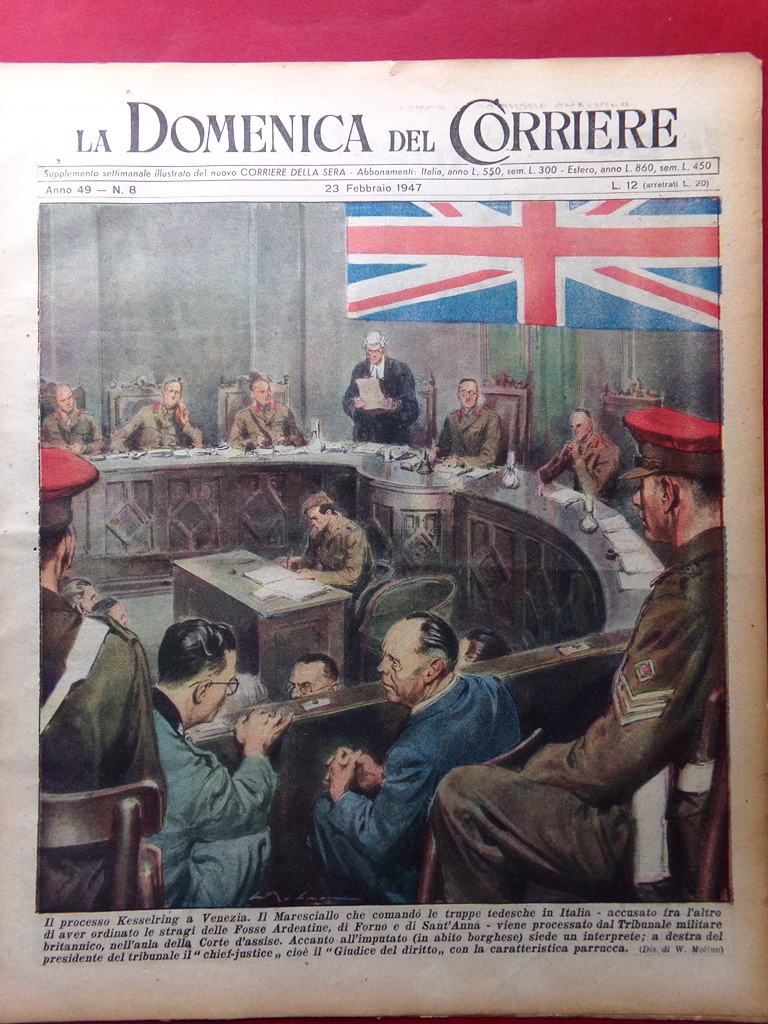 La Domenica del Corriere 23 Febbraio 1947 Processo Kesselring Puccini …