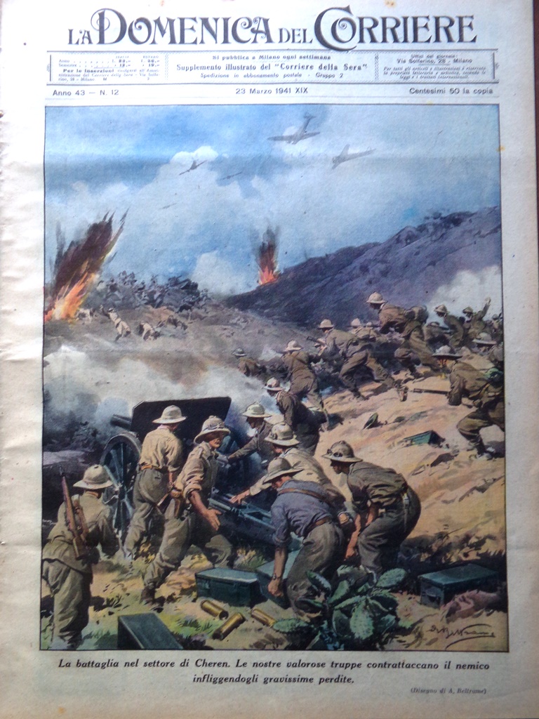 La Domenica del Corriere 23 Marzo 1941 WW2 Cheren Artigianato …