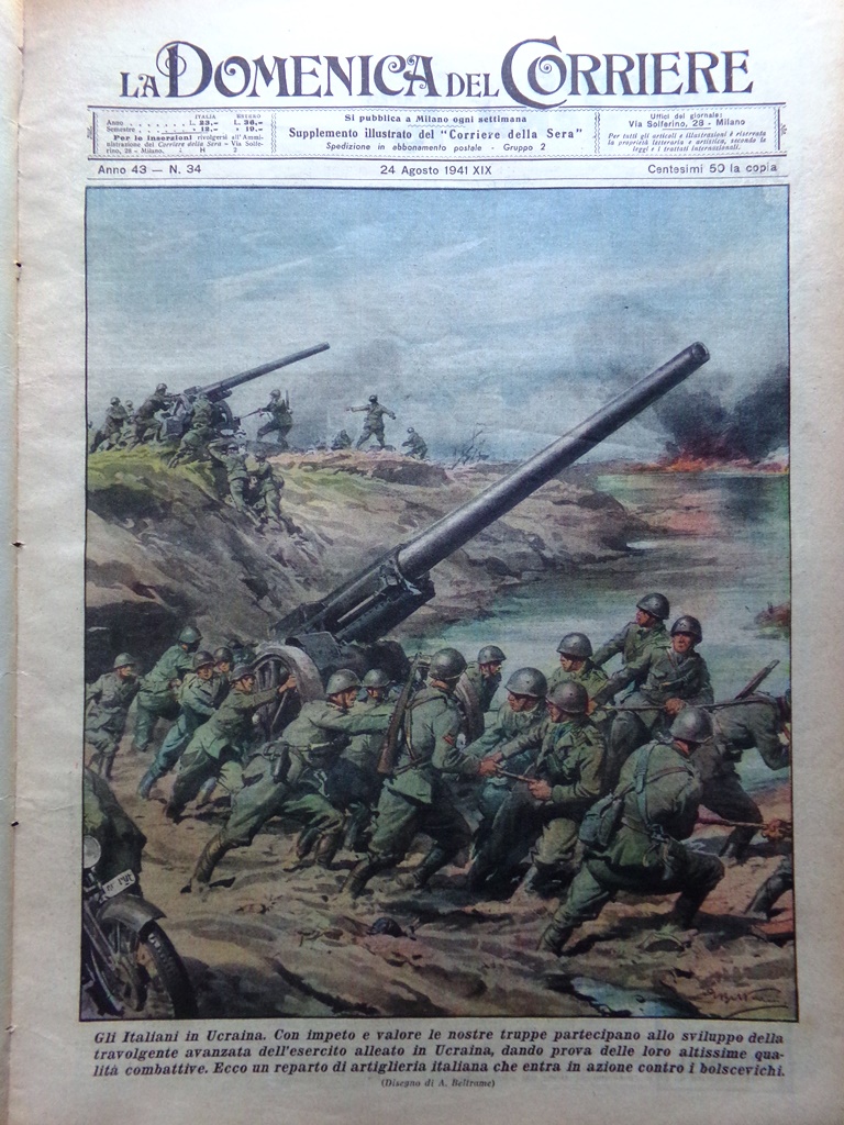La Domenica del Corriere 24 Agosto 1941 WW2 Russia Alleati …
