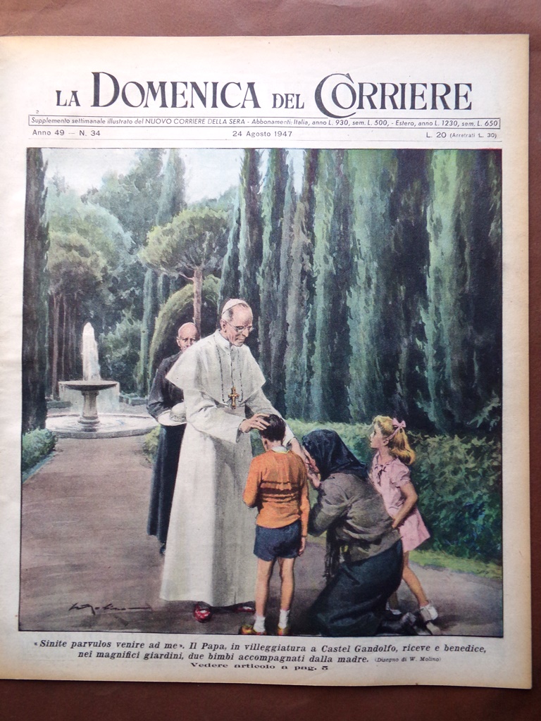 La Domenica del Corriere 24 Agosto 1947 Vecchi Strumenti Papa …