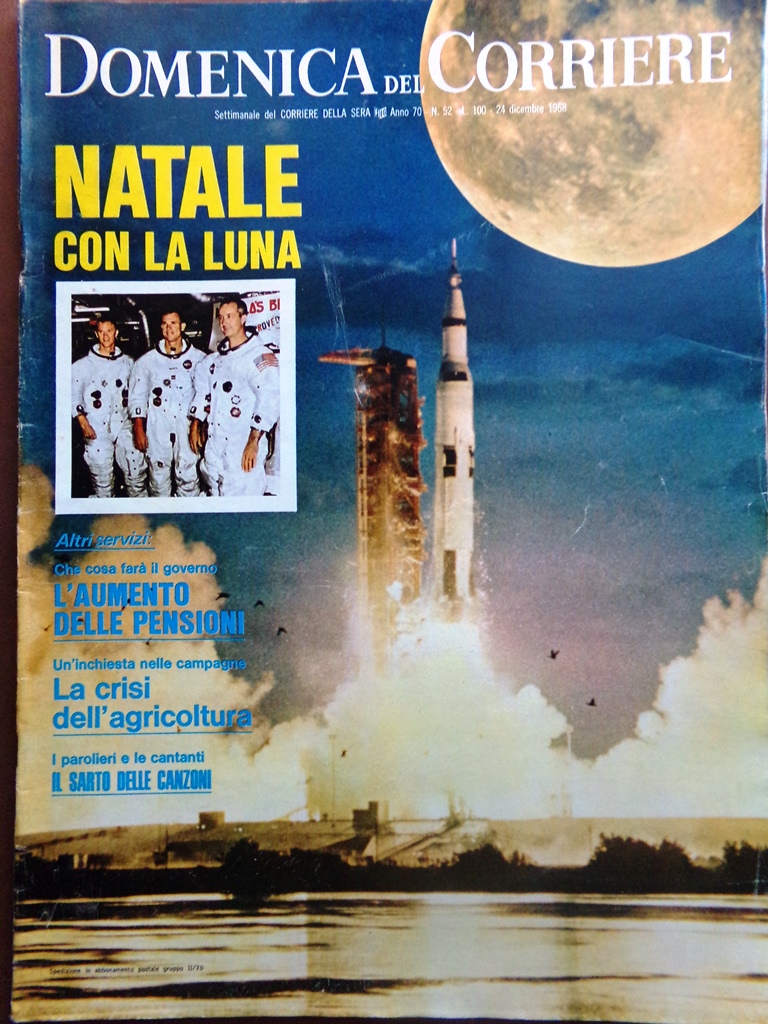 La Domenica del Corriere 24 Dicembre 1968 Apollo Luna Paroliere …