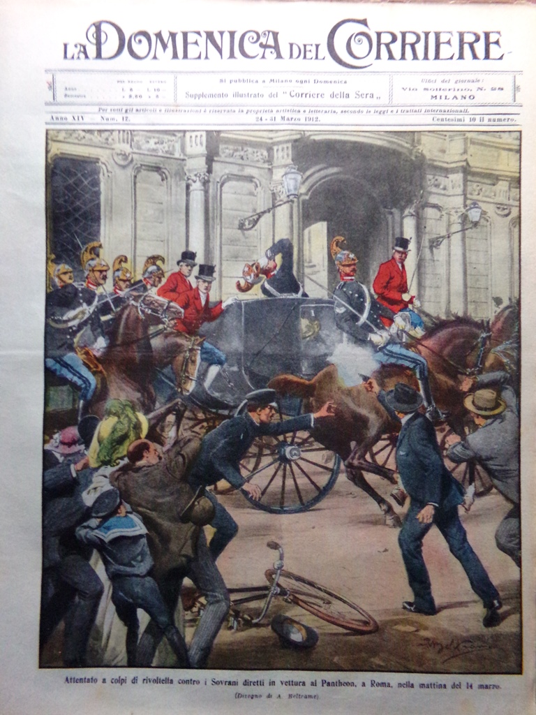 La Domenica del Corriere 24 Marzo 1912 Attentato Sovrani Posta …