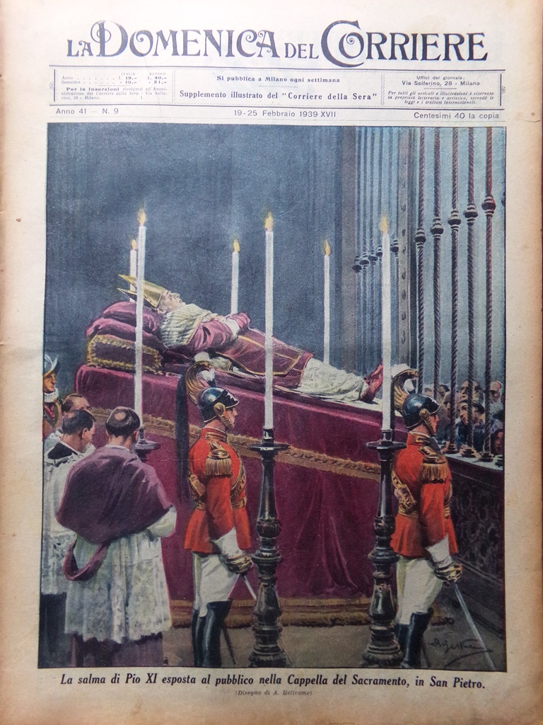 La Domenica del Corriere 25 Febbraio 1939 Funerali Pio XI …