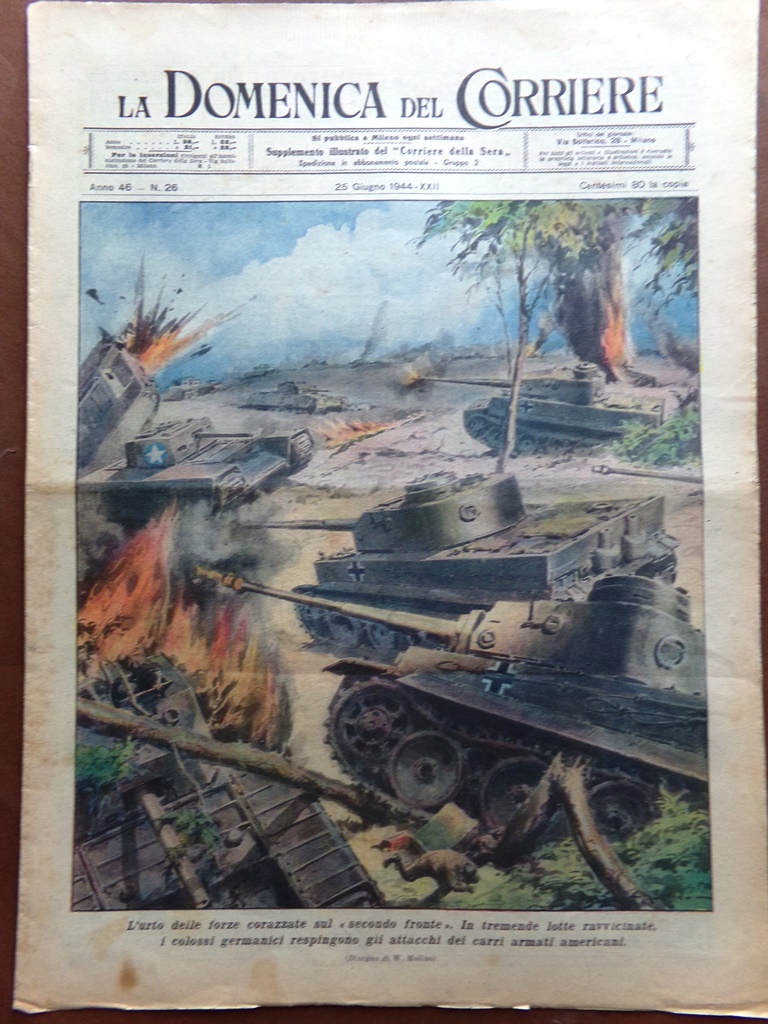 La Domenica del Corriere 25 Giugno 1944 WW2 Mario Rizzatti …