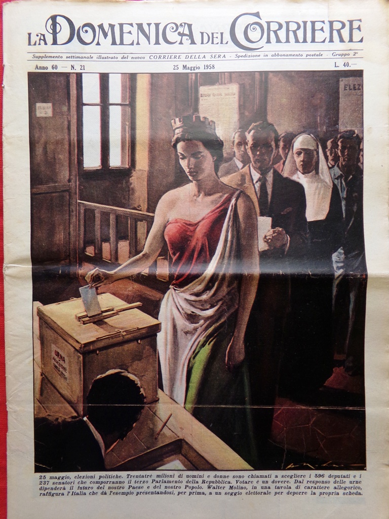 La Domenica del Corriere 25 Maggio 1958 Elezioni Savoia Rococò …