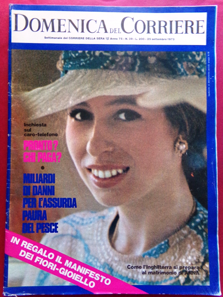 La Domenica del Corriere 25 Settembre 1973 Anna Inghilterra Steppa …