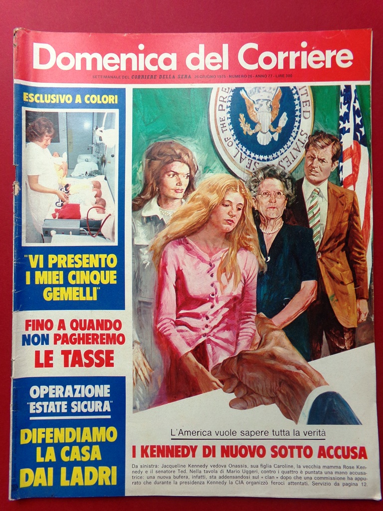 La Domenica del Corriere 26 Giugno 1975 Kennedy Verona Le …