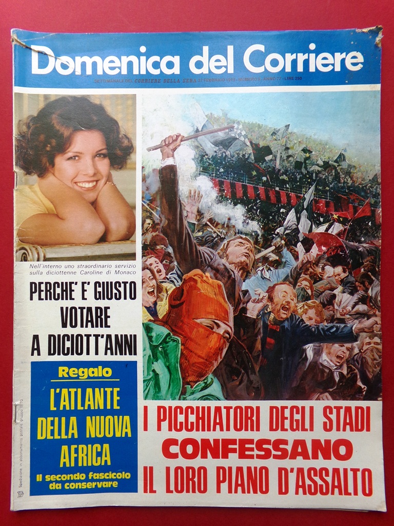 La Domenica del Corriere 27 Febbraio 1975 Violenza Stadi Carolina …