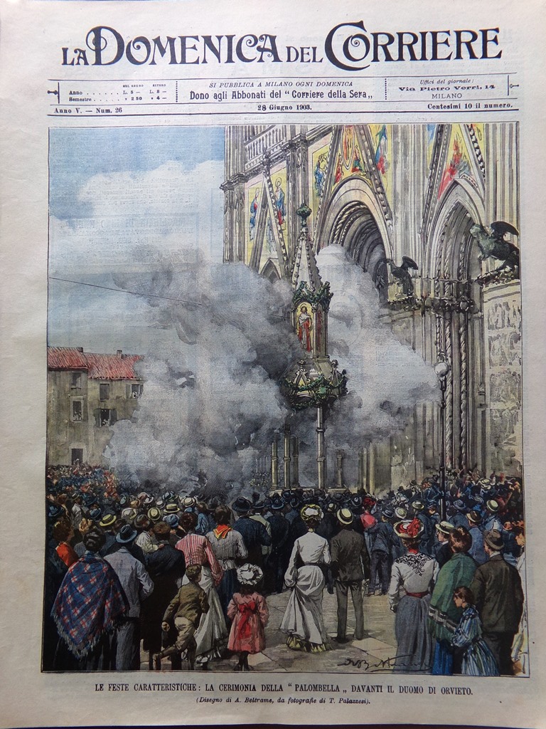 La Domenica del Corriere 28 Giugno 1903 Palombella Orvieto Re …