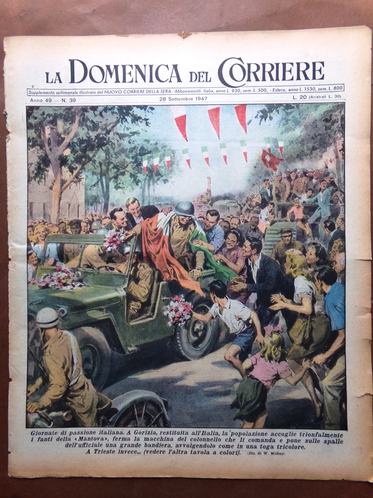 La Domenica del Corriere 28 Settembre 1947 Gorizia Trieste Cartapesta …
