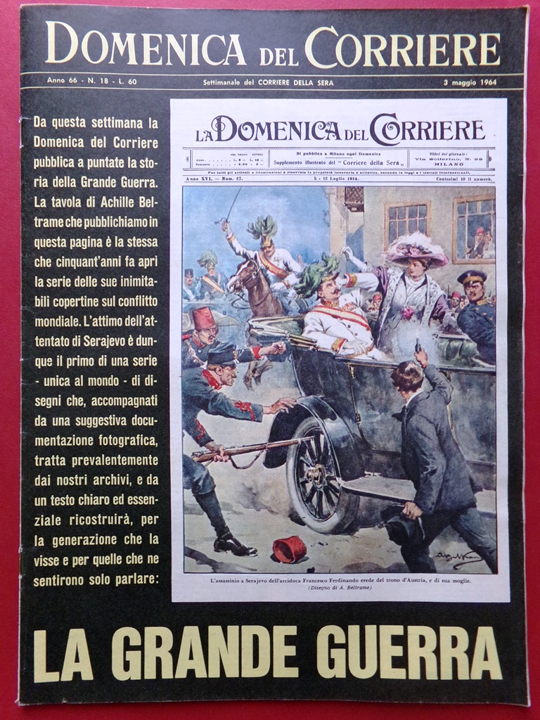 La Domenica del Corriere 3 Maggio 1964 WW1 Sarajevo D'annunzio …