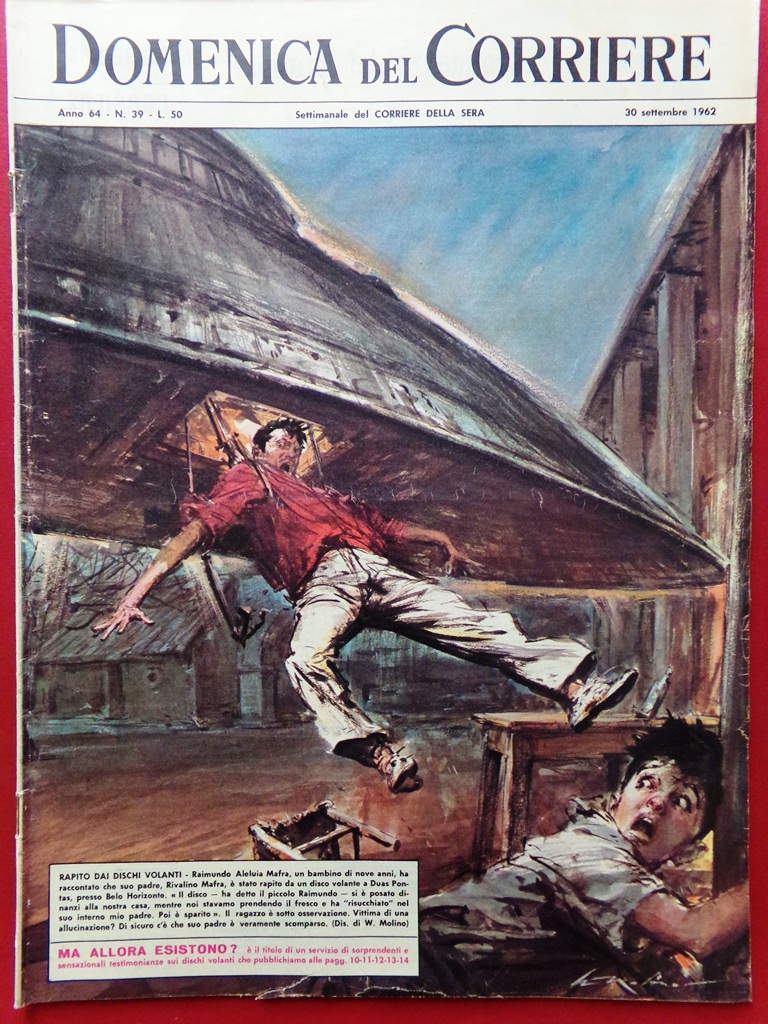 La Domenica del Corriere 30 Settembre 1962 Dischi Volanti Ritiro …