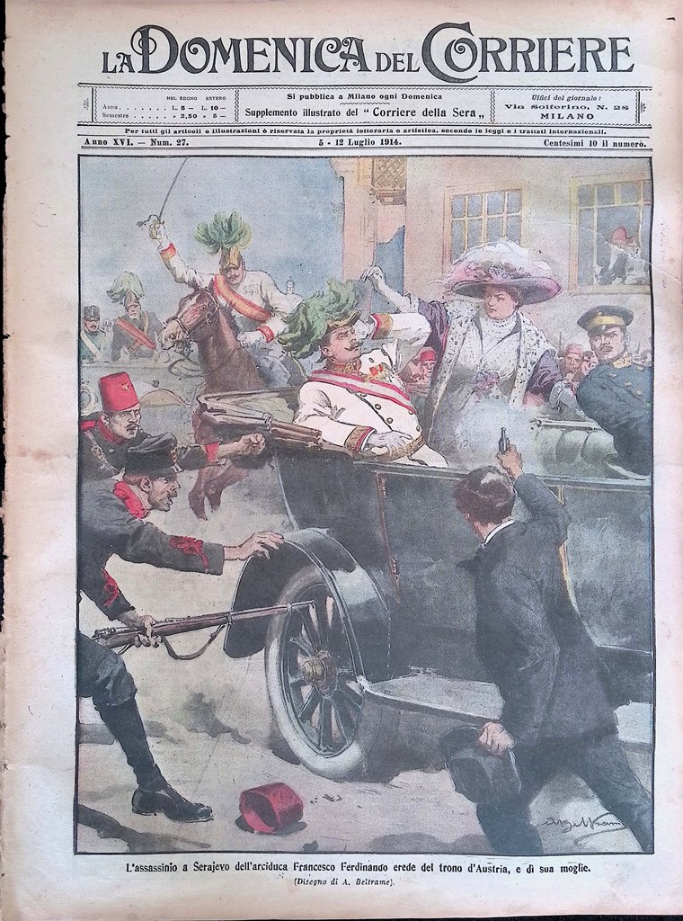 La Domenica del Corriere 5 Luglio 1914 WW1 Attentato Sarajevo …
