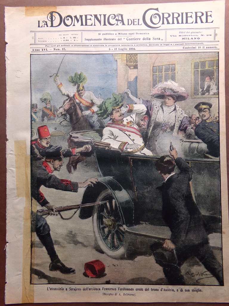 La Domenica del Corriere 5 Luglio 1914 WW1 Attentato Sarajevo …