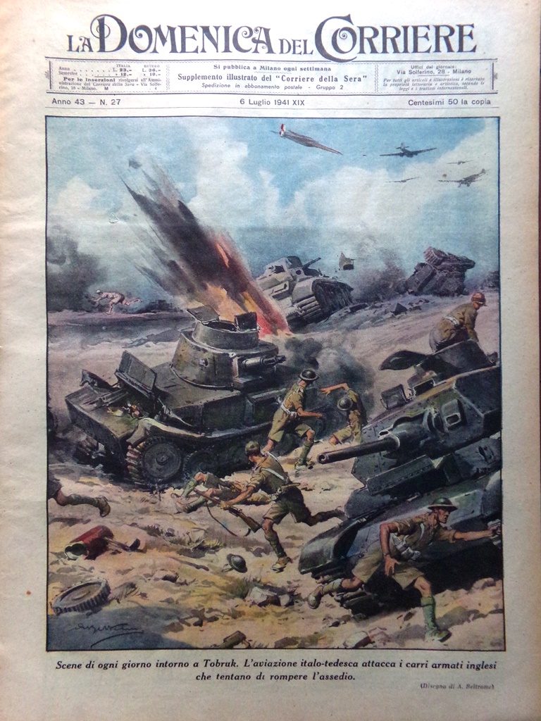 La Domenica del Corriere 6 Luglio 1941 WW2 Tobruk Avanzata …