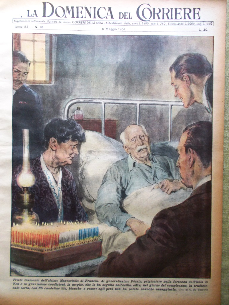 La Domenica del Corriere 6 Maggio 1951 Pétain Affray Dolfin …