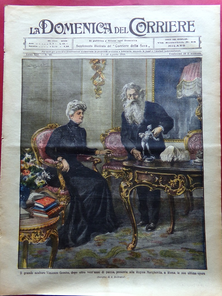 La Domenica del Corriere 7 Agosto 1910 Gemito Camillo Cavour …