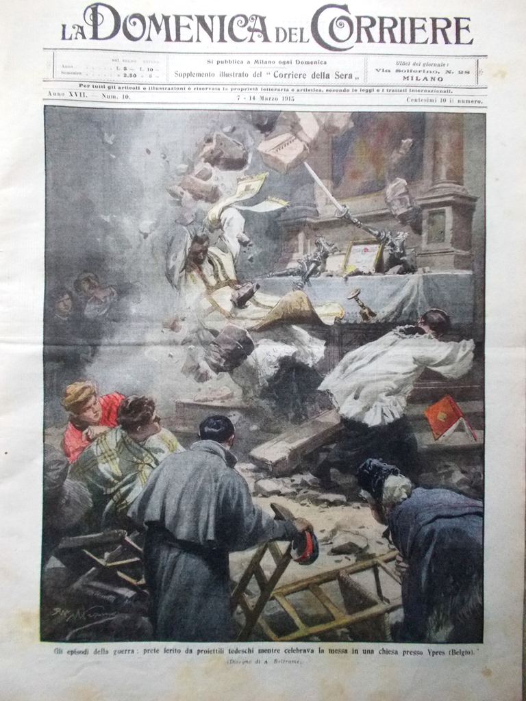 La Domenica del Corriere 7 Marzo 1915 WW1 Ypres Sermaize …