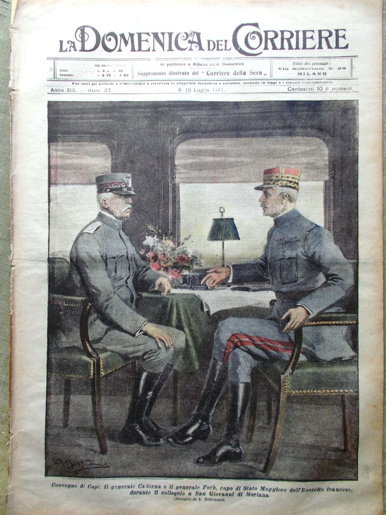 La Domenica del Corriere 8 Luglio 1917 WW1 Cadorna Foch …