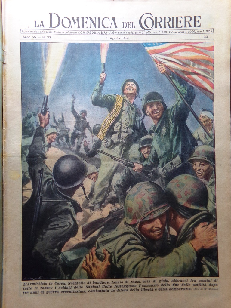 La Domenica del Corriere 9 Agosto 1953 Armistizio Corea Ruggeri …